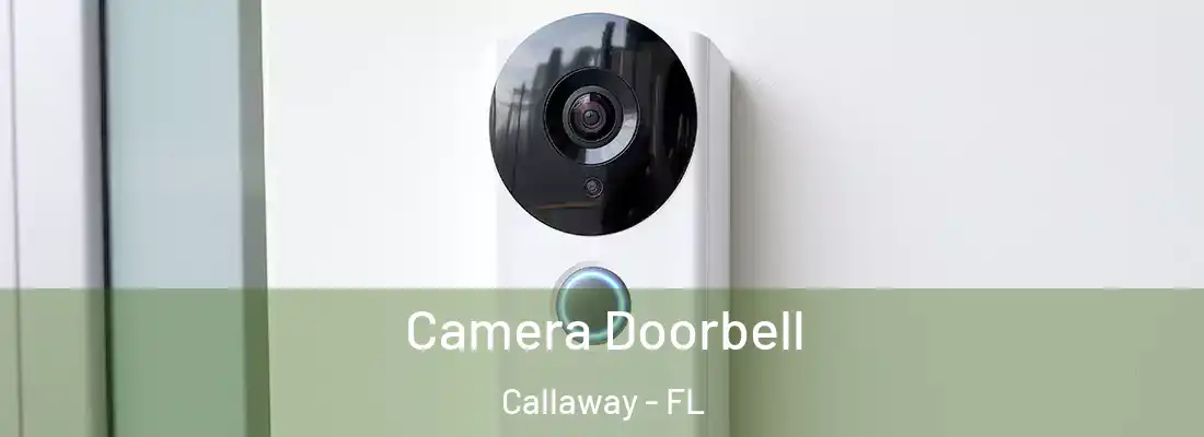  Camera Doorbell Callaway - FL