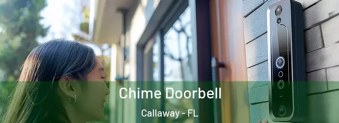  Chime Doorbell Callaway - FL