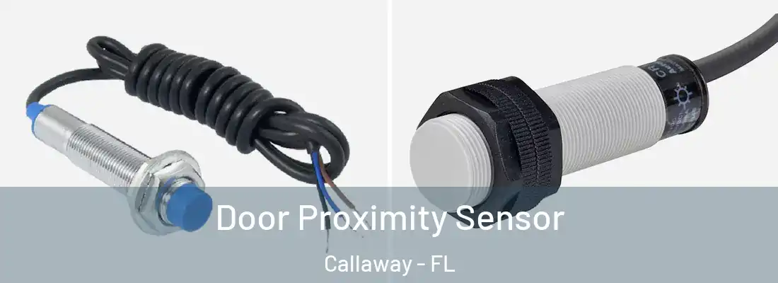  Door Proximity Sensor Callaway - FL