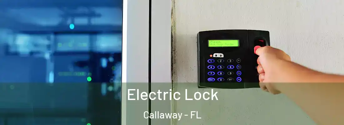  Electric Lock Callaway - FL