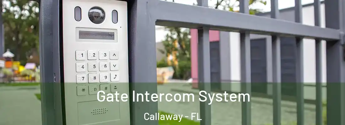  Gate Intercom System Callaway - FL