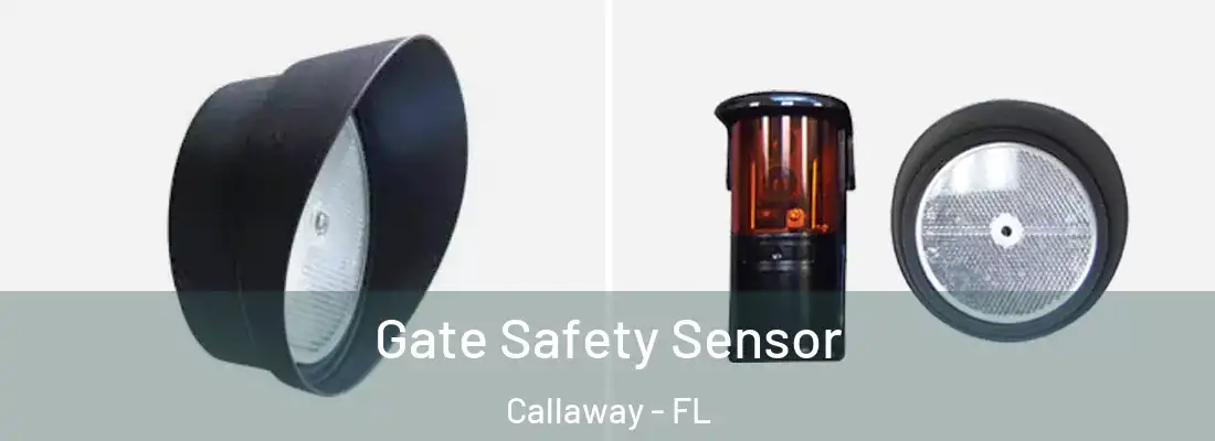 Gate Safety Sensor Callaway - FL